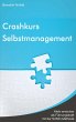 Crashkurs Selbstmanagement - Bild 1