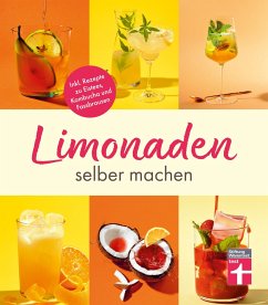 Limonaden selber machen - Schiekiera, Kirsten