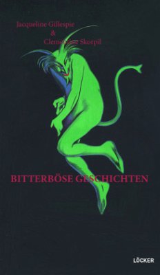 Bitterböse Geschichten - Gillespie, Jacqueline;Skorpil, Clementine