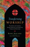 Transforming Worship (eBook, ePUB)