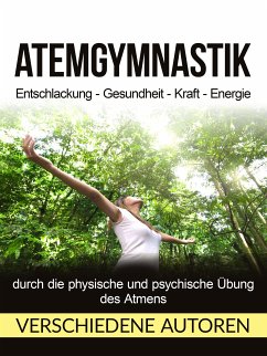 Atemgymnastik (Übersetzt) (eBook, ePUB) - Autoren, Verschiedene