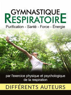 Gymnastique respiratoire (Traduit) (eBook, ePUB) - Auteurs, Différents