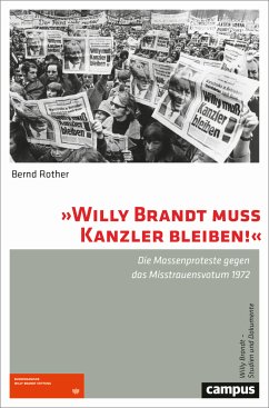 »Willy Brandt muss Kanzler bleiben!« (eBook, ePUB) - Rother, Bernd