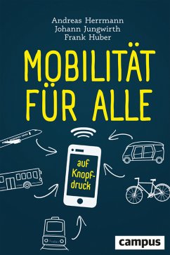 Mobilität für alle (eBook, PDF) - Herrmann, Andreas; Jungwirth, Johann; Huber, Frank