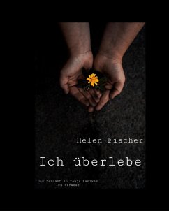 Ich überlebe (eBook, ePUB) - Fischer, Helen