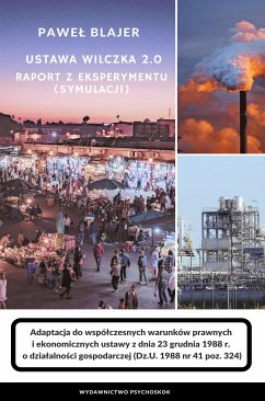 Ustawa Wilczka 2.0. Raport z eksperymentu (symulacji) (eBook, ePUB) - Blajer, Paweł