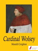 Cardinal Wolsey (eBook, ePUB)