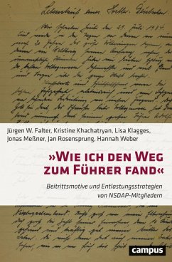 »Wie ich den Weg zum Führer fand« (eBook, PDF) - Falter, Jürgen W.; Khachatryan, Kristine; Klagges, Lisa; Meßner, Jonas; Rosensprung, Jan; Weber, Hannah