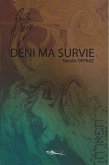 Déni ma survie (eBook, ePUB)