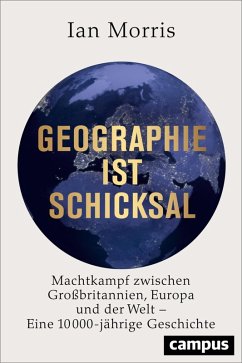 Geographie ist Schicksal (eBook, ePUB) - Morris, Ian