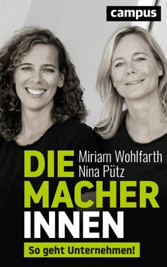 Die Macherinnen (eBook, ePUB) - Wohlfarth, Miriam; Pütz, Nina