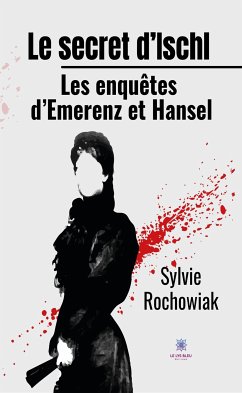 Le secret d'Ischl (eBook, ePUB) - Rochowiak, Sylvie