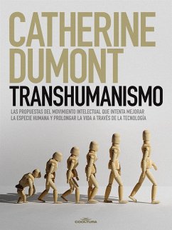 Transhumanismo (eBook, ePUB) - Dumont, Catherine