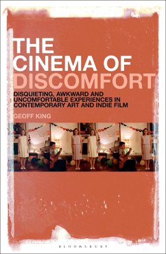 The Cinema of Discomfort (eBook, ePUB) - King, Geoff