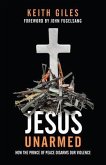 Jesus Unarmed (eBook, ePUB)