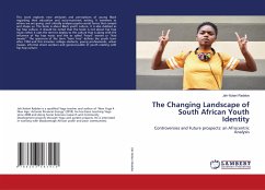 The Changing Landscape of South African Youth Identity - Radebe, Jah-Xolani