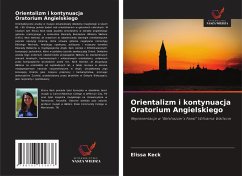 Orientalizm i kontynuacja Oratorium Angielskiego - Keck, Elissa