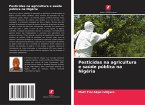 Pesticidas na agricultura e saúde pública na Nigéria