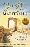 A Journey with Matityahu Book 1 Awakening (eBook, ePUB)