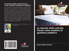 Le banche delle entrate fiscali come modello di gestione pubblica - Soumai, Jesse Aubin