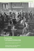 Placing Internationalism (eBook, ePUB)