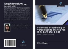 Financiële beoordeling en vergelijkende analyse van ICICI Bank Ltd. & SBI - Gupta, Shivani