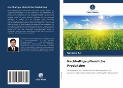 Nachhaltige pflanzliche Produktion - Ali, Salman