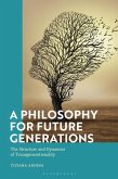 A Philosophy for Future Generations (eBook, PDF)