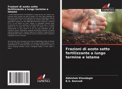 Frazioni di azoto sotto fertilizzante a lungo termine e letame - Khandagle, Abhishek;Dwivedi, B.S.