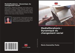 MediaMorphosis : Dynamique du changement social - Pusta, Maria Gwenetha