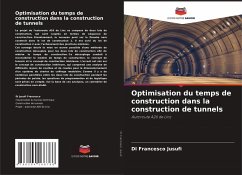 Optimisation du temps de construction dans la construction de tunnels - Jusufi, DI Francesco