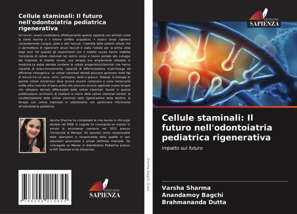 Cellule staminali: Il futuro nell'odontoiatria pediatrica rigenerativa Cellule staminali: Il futuro nell'odontoiatria pediatrica rigenerativa