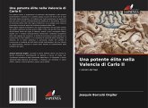 Una potente élite nella Valencia di Carlo II