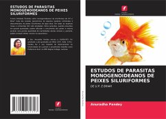 ESTUDOS DE PARASITAS MONOGENOIDEANOS DE PEIXES SILURIFORMES - Pandey, Anuradha