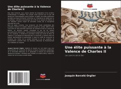 Cover Une élite puissante à la Valence de Charles II