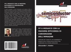 FP A MOSAICO CON LA MASSIMA EFFICIENZA DI CONVERSIONE DELL'IMMAGINE - Kozlov, Alexander I.