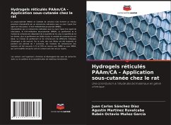 Hydrogels réticulés PAAm/CA - Application sous-cutanée chez le rat - Sánchez Díaz, Juan Carlos;Martínez Ruvalcaba, Agustín;Muñoz García, Rubén Octavio