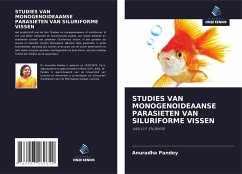 STUDIES VAN MONOGENOIDEAANSE PARASIETEN VAN SILURIFORME VISSEN - Pandey, Anuradha