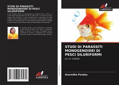 STUDI DI PARASSITI MONOGENOIDEI DI PESCI SILURIFORMI - Pandey, Anuradha