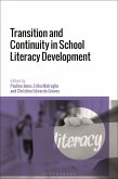 Transition and Continuity in School Literacy Development (eBook, ePUB)