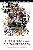 Shakespeare and Digital Pedagogy (eBook, ePUB)