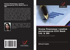 Ocena finansowa i analiza porównawcza ICICI Bank Ltd. & SBI - Gupta, Shivani
