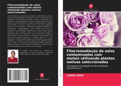 Fitorremediação de solos contaminados com metais utilizando plantas nativas seleccionadas Cover Fitorremediação de solos contaminados com metais utilizando plantas nativas seleccionadas