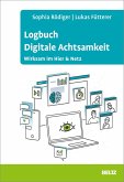 Logbuch Digitale Achtsamkeit (eBook, ePUB)