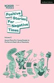 Positive Stories For Negative Times, Volume Two (eBook, ePUB)