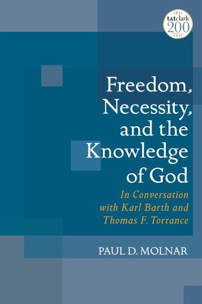 Freedom, Necessity, and the Knowledge of God (eBook, PDF) Freedom, Necessity, and the Knowledge of God (eBook, PDF)