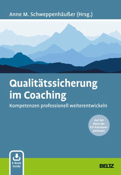 Qualitätssicherung im Coaching (eBook, ePUB) Qualitätssicherung im Coaching (eBook, ePUB)