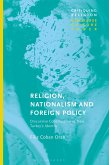Religion, Nationalism and Foreign Policy (eBook, PDF)