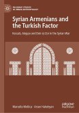 Syrian Armenians and the Turkish Factor (eBook, PDF)