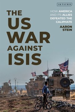 The US War Against ISIS (eBook, PDF) - Stein, Aaron